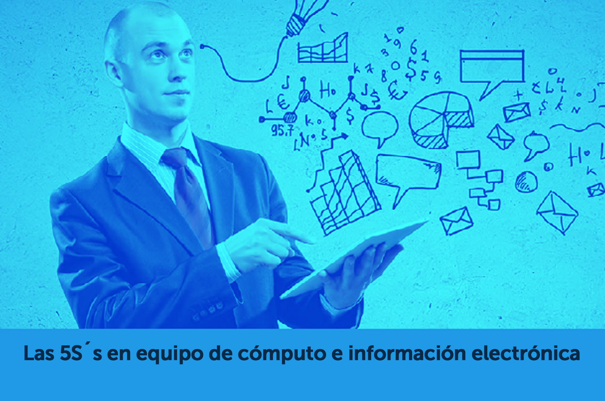 Las 5s’s en equipo de cómputo e información electrónica